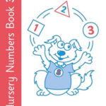 Nursery Numbers Book 1: Early Years, Ages 3+