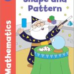 Get Set Mathematics Shape and Pattern: Reception, Ages 4-5