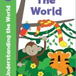Get Set Understanding the World The World: Reception, Ages 4-5